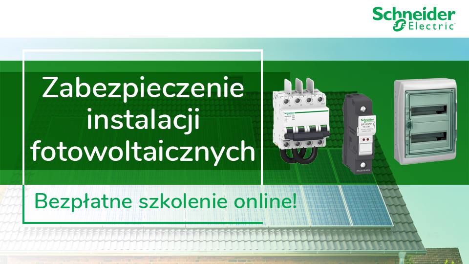 Zabezpieczenie instalacji PV - Schneider Electric