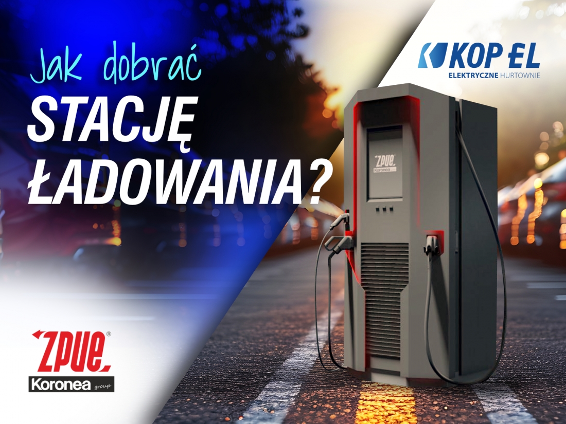 Jak dobrać stację ładowania do samochodu elektrycznego?